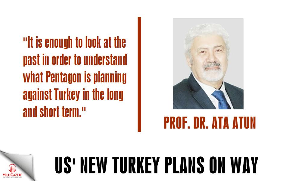Ata Atun: "US new Turkey plans on way"