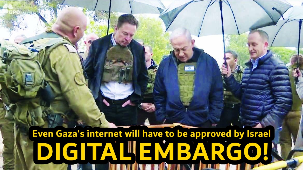 Digital Embargo! Even Gazas internet will have to be approved by Israel