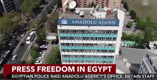 Egyptian police raid on Anadolu Agencys Cairo office