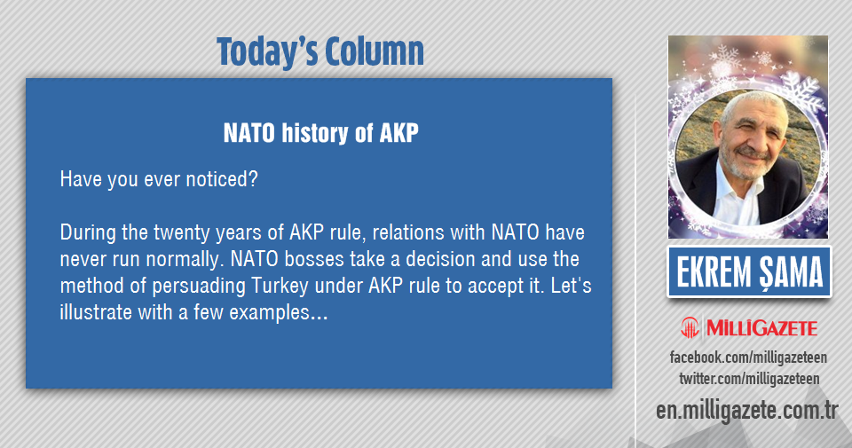 Ekrem Şama: "NATO history of AKP"