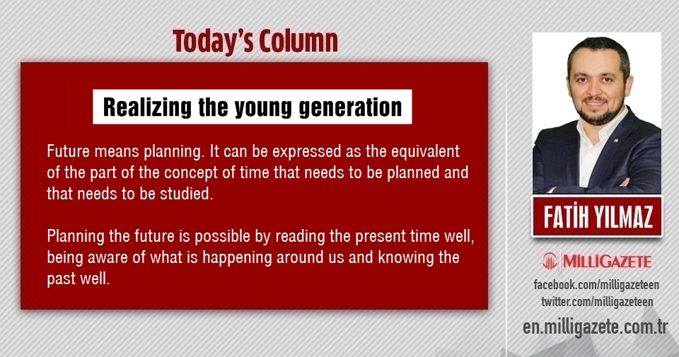 Fatih Yılmaz: "Realizing the young generation"
