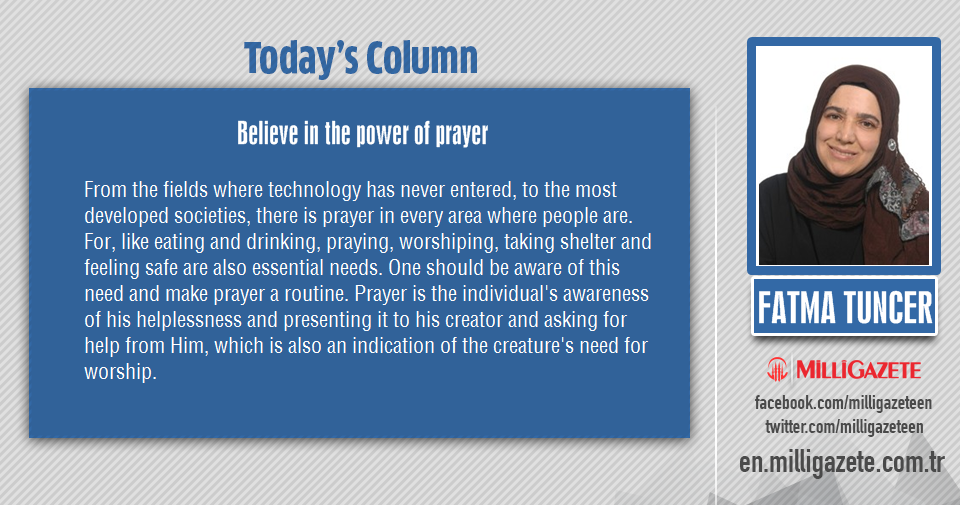 Fatma Tuncer: "Believe in the power of prayer"