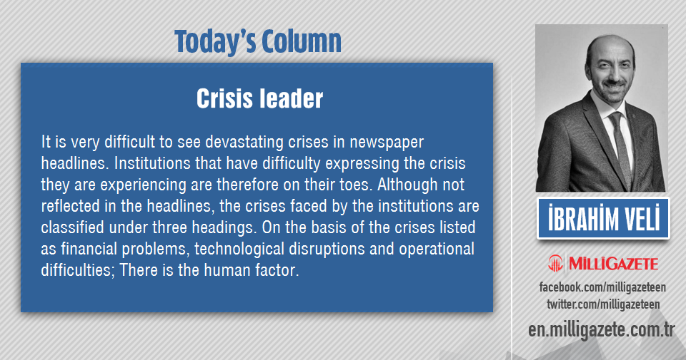 Ibrahim Veli: "Crisis leader"