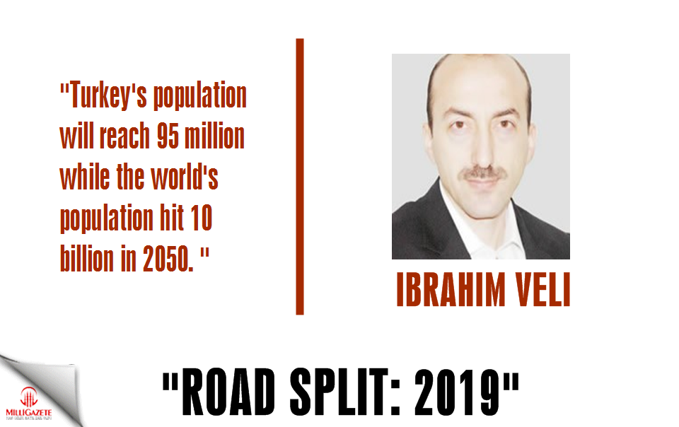 Ibrahim Veli: "Road split: 2019"