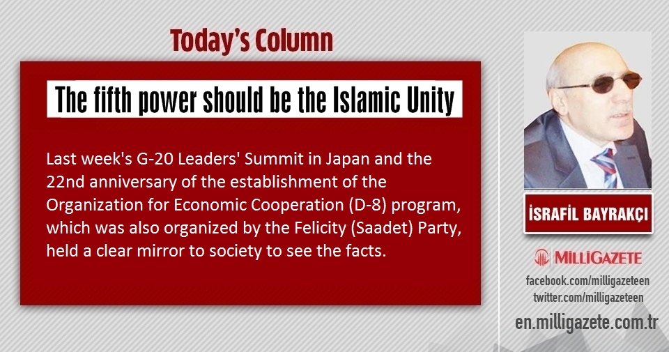 İsrafil Bayrakçı: "The fifth power should be the Islamic Unity"