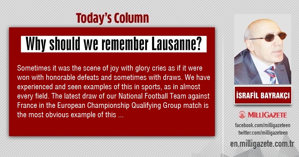 İsrafil Bayrakçı: "Why should we remember Lausanne?"