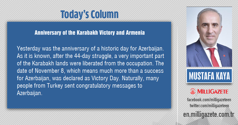 Mustafa Kaya: "Anniversary of the Karabakh Victory and Armenia"