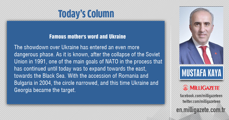 Mustafa Kaya: "Famous mothers word and Ukraine"