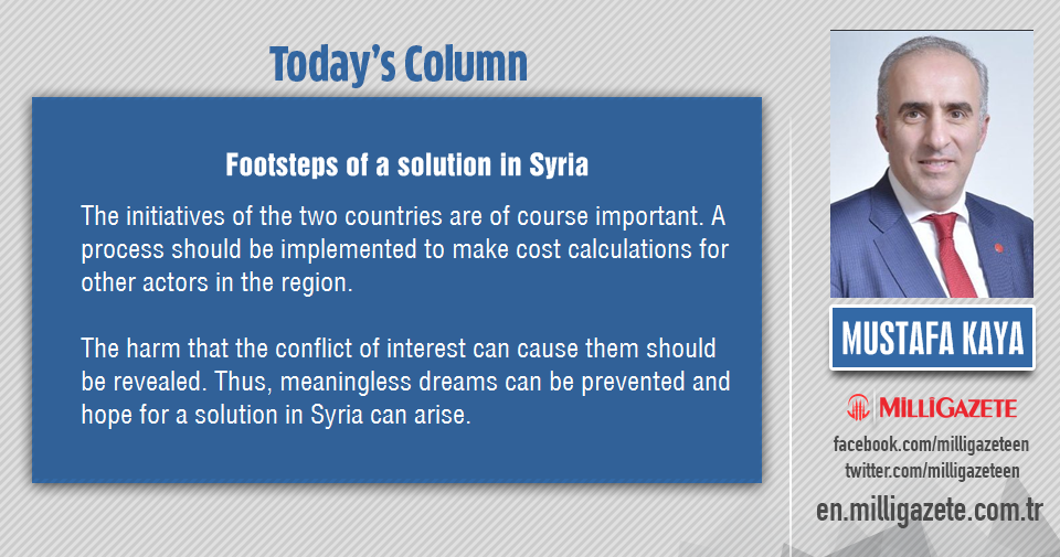 Mustafa Kaya: "Footsteps of a solution in Syria"