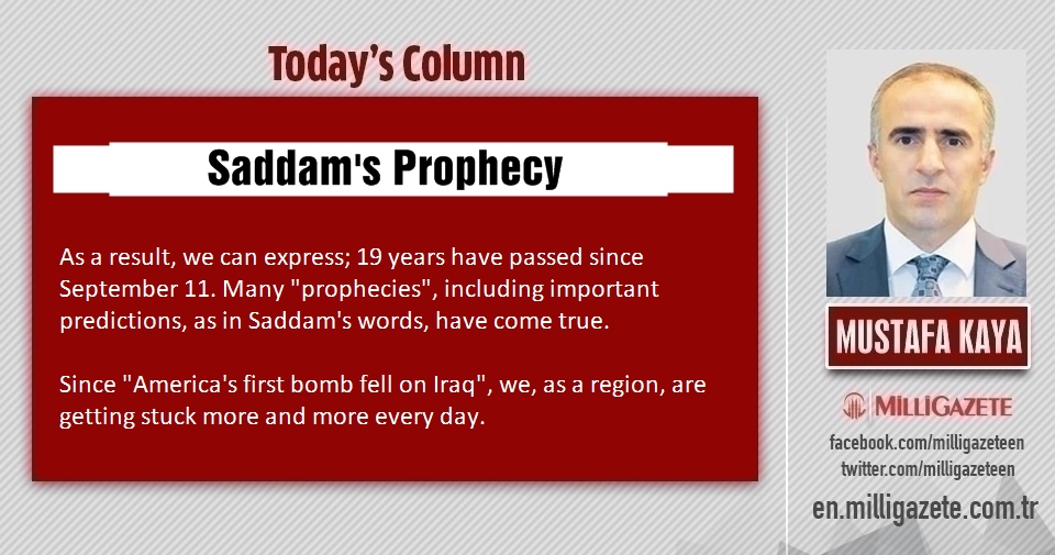 Mustafa Kaya: "Saddams prophecy"