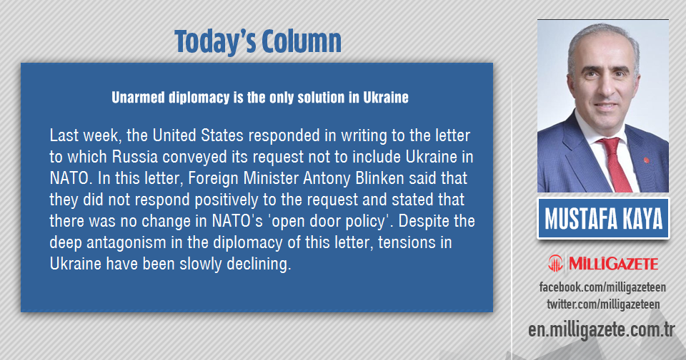 Mustafa Kaya: "Unarmed diplomacy is the only solution in Ukraine"