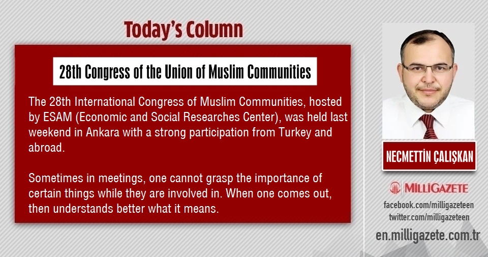 Necmettin Çalışkan: "28th Congress of the Union of Muslim Communities"