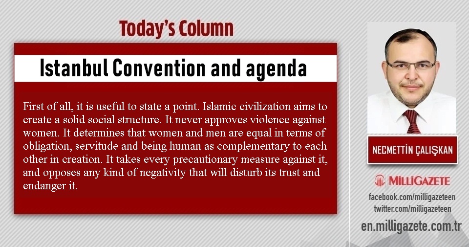 Necmettin Çalışkan: "Istanbul Convention and agenda"