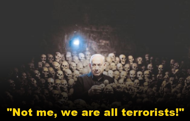 "Not me, we are all terrorists!"