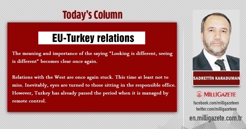 Sadrettin Karaduman: "EU-Turkey relations"