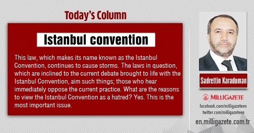 Sadrettin Karaduman: "Istanbul convention"