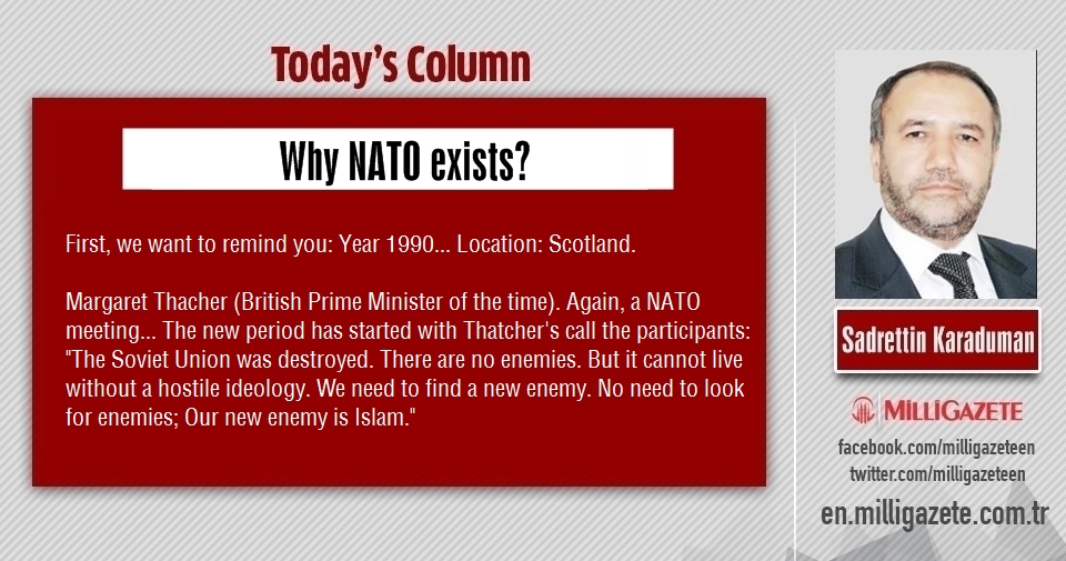 Sadrettin Karaduman: "Why NATO exists?"