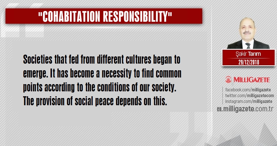 Sakir Tarim: "Cohabitation responsibility"