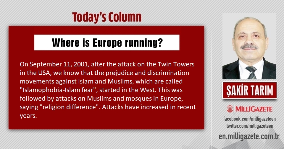 Şakir Tarım: "Where is Europe running?"