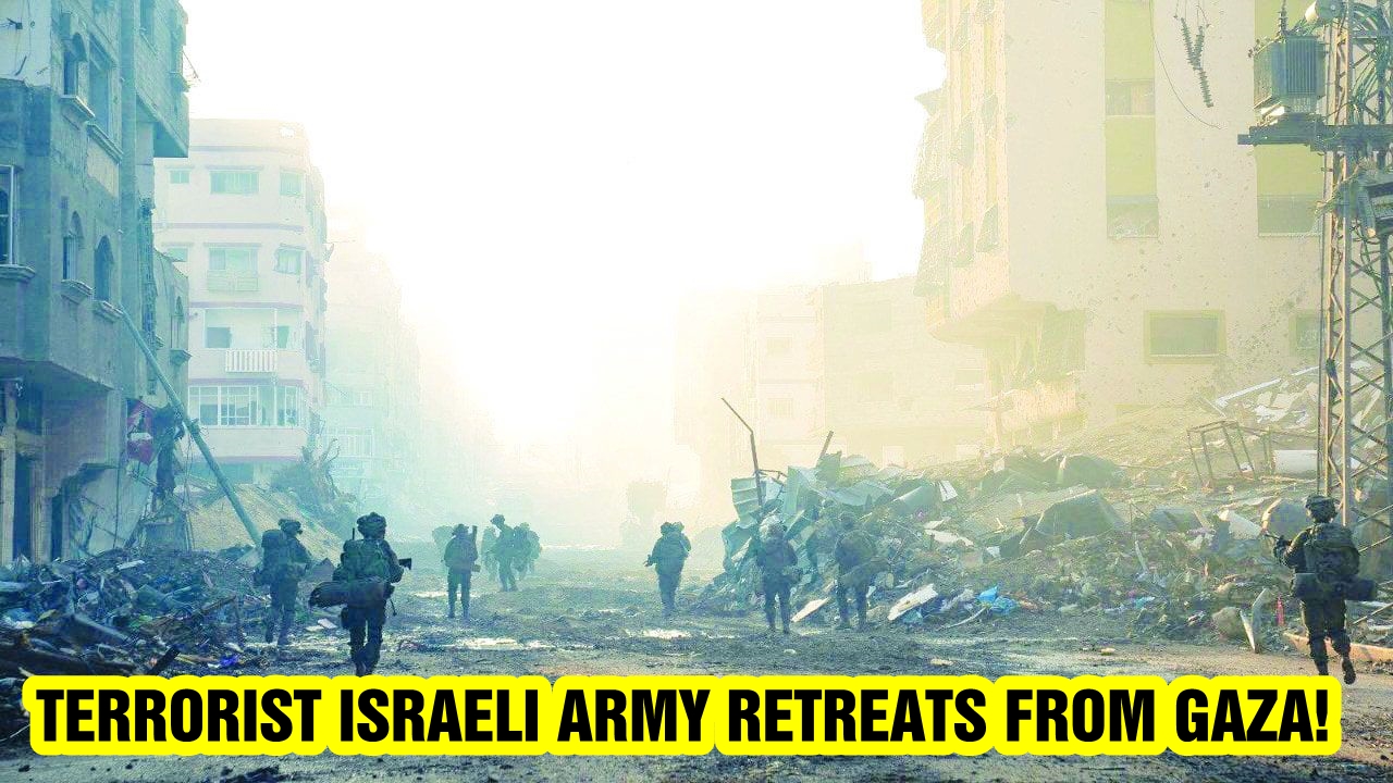 Terrorist Israeli army retreats from northern Gaza!