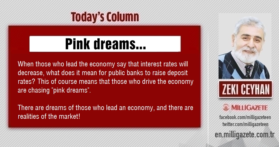 Zeki Ceyhan: "Pink dreams!"