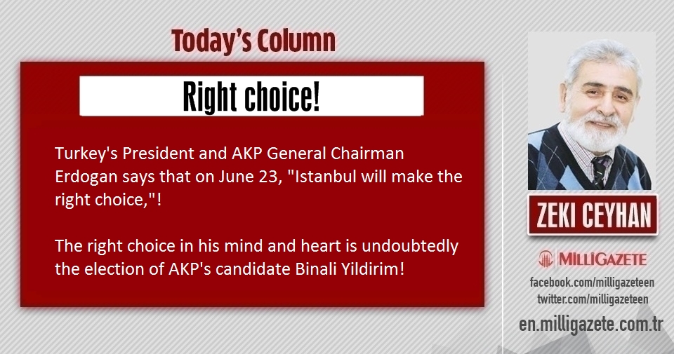 Zeki Ceyhan: "Right choice!"