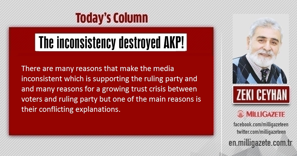 Zeki Ceyhan: "The inconsistency destroyed AKP!"