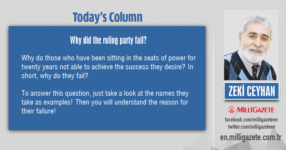 Zeki Ceyhan: "Why did the ruling party fail?"